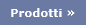 Prodotti 